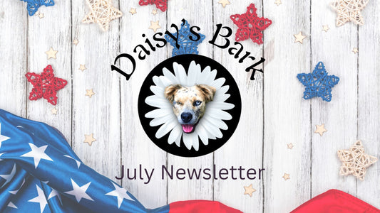 Daisy's Bark: July Newsletter